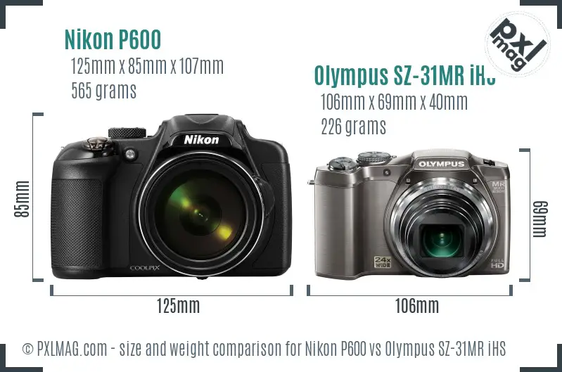 Nikon P600 vs Olympus SZ-31MR iHS size comparison
