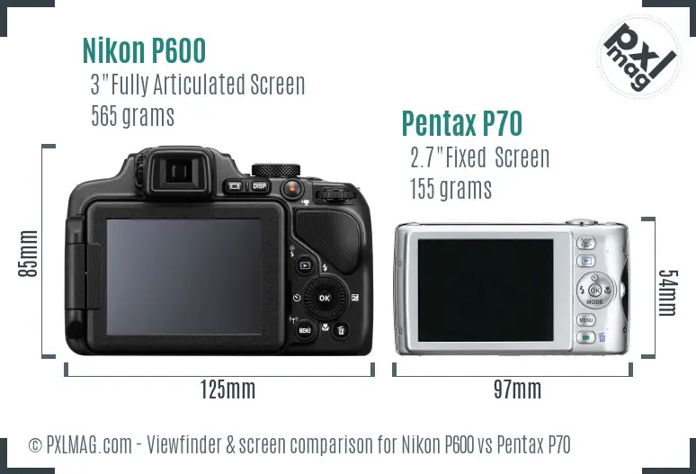 Nikon P600 vs Pentax P70 Screen and Viewfinder comparison