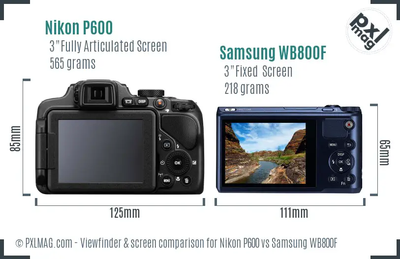 Nikon P600 vs Samsung WB800F Screen and Viewfinder comparison