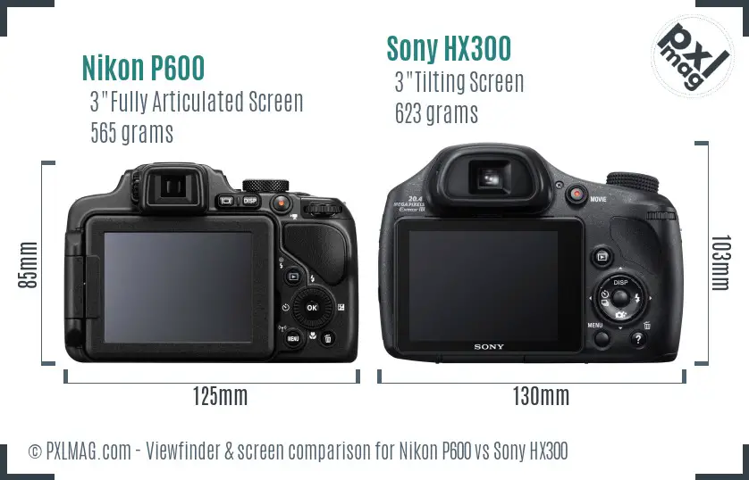Nikon P600 vs Sony HX300 Screen and Viewfinder comparison Nikon P600 vs Sony HX300 Screen and Viewfinder comparison