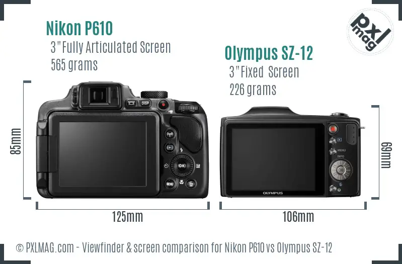 Nikon P610 vs Olympus SZ-12 Screen and Viewfinder comparison