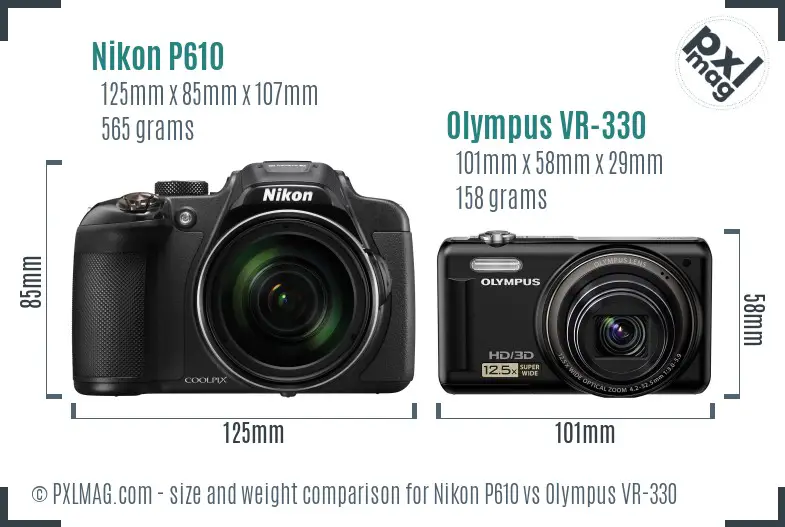 Nikon P610 vs Olympus VR-330 size comparison