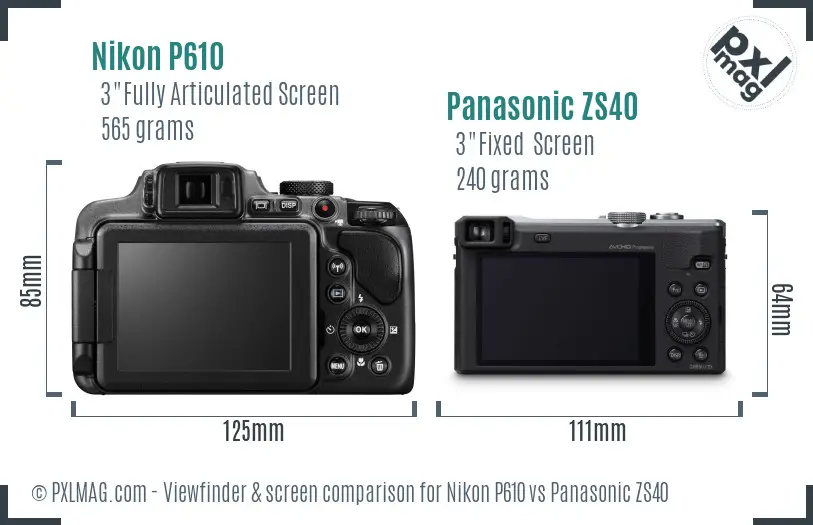 Nikon P610 vs Panasonic ZS40 Screen and Viewfinder comparison Nikon P610 vs Panasonic ZS40 Screen and Viewfinder comparison