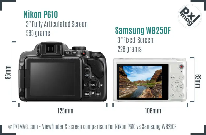 Nikon P610 vs Samsung WB250F Screen and Viewfinder comparison Nikon P610 vs Samsung WB250F Screen and Viewfinder comparison