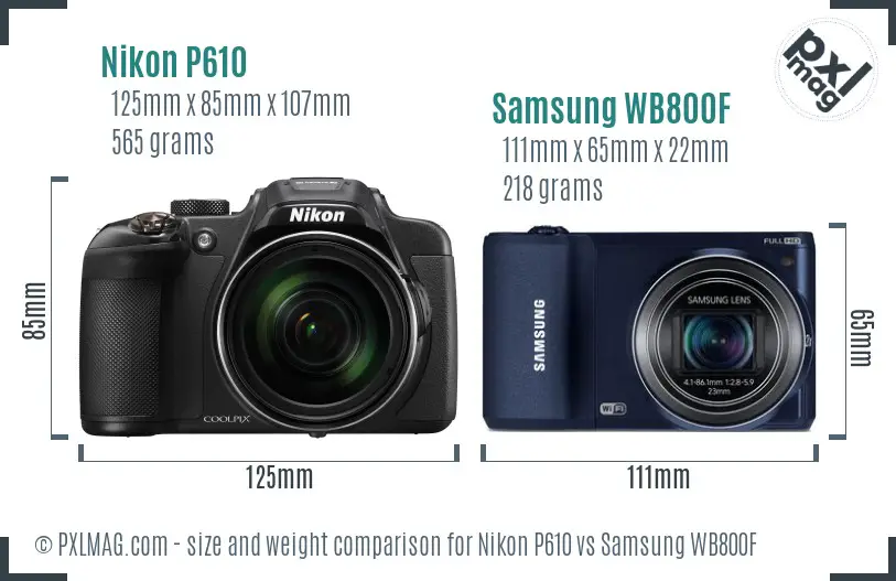 Nikon P610 vs Samsung WB800F size comparison