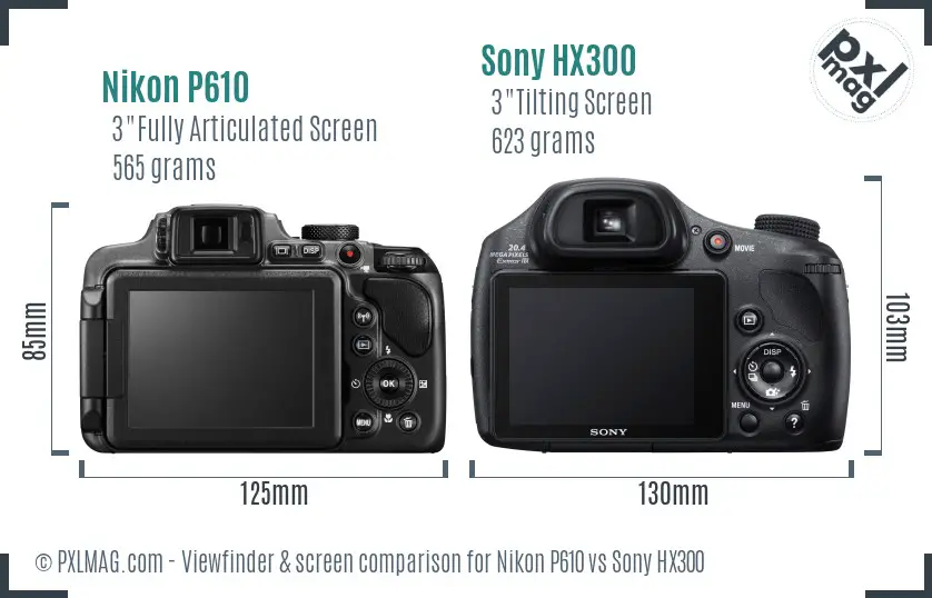 Nikon P610 vs Sony HX300 Screen and Viewfinder comparison