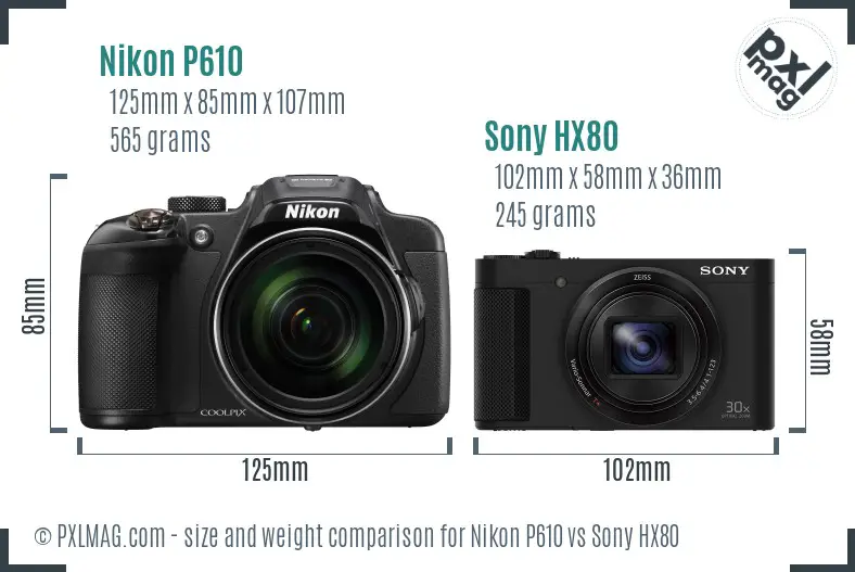 Nikon P610 vs Sony HX80 size comparison Nikon P610 vs Sony HX80 size comparison