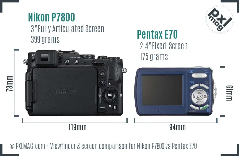 Nikon P7800 vs Pentax E70 Screen and Viewfinder comparison