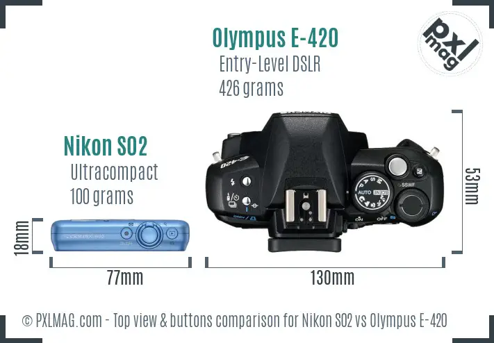 Nikon S02 vs Olympus E-420 top view buttons comparison