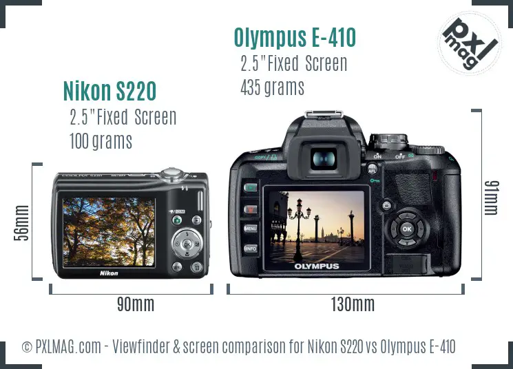 Nikon S220 vs Olympus E-410 Screen and Viewfinder comparison