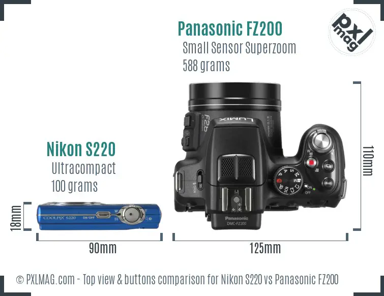 Nikon S220 vs Panasonic FZ200 top view buttons comparison