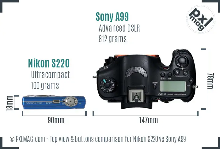 Nikon S220 vs Sony A99 top view buttons comparison