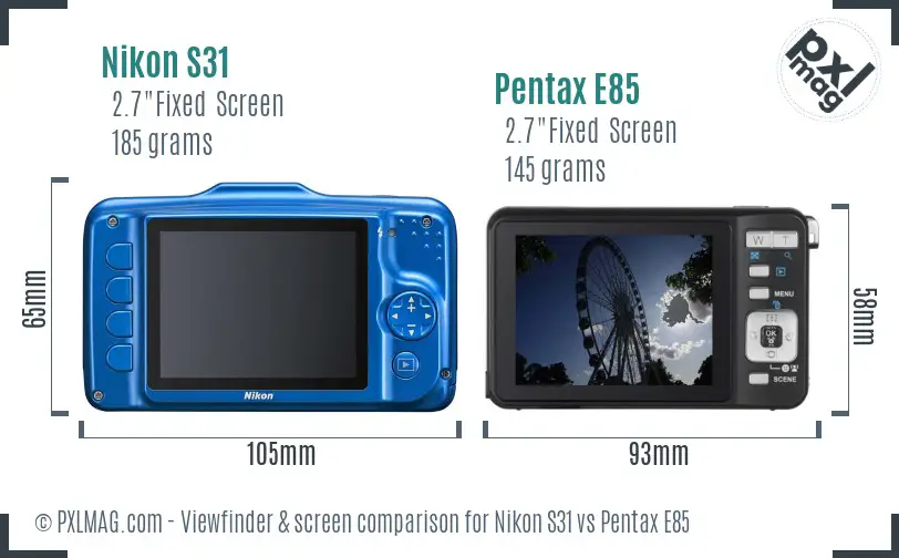 Nikon S31 vs Pentax E85 Screen and Viewfinder comparison