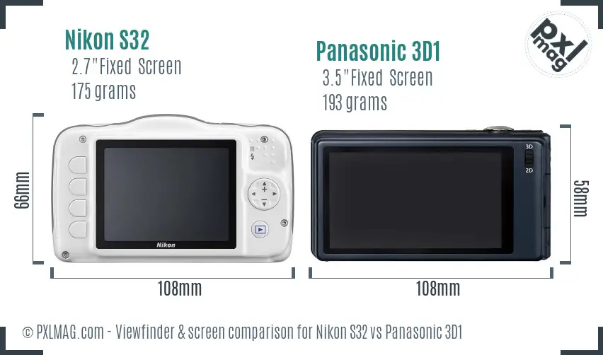 Nikon S32 vs Panasonic 3D1 Screen and Viewfinder comparison