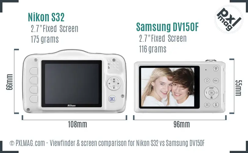 Nikon S32 vs Samsung DV150F Screen and Viewfinder comparison