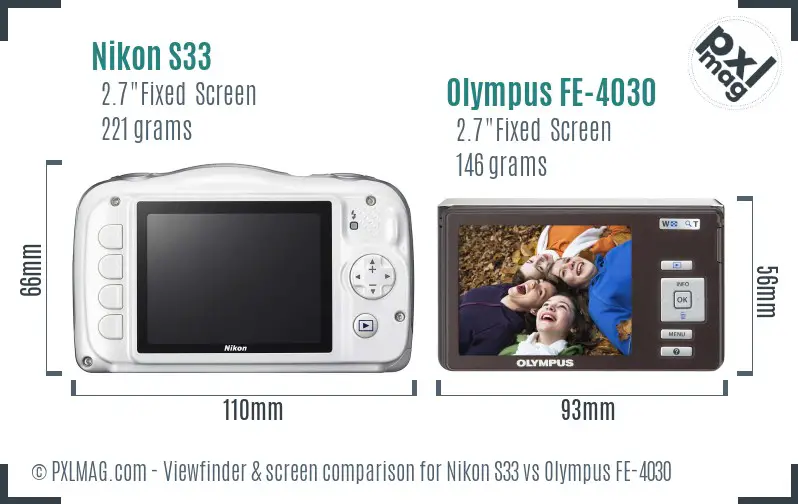 Nikon S33 vs Olympus FE-4030 Screen and Viewfinder comparison