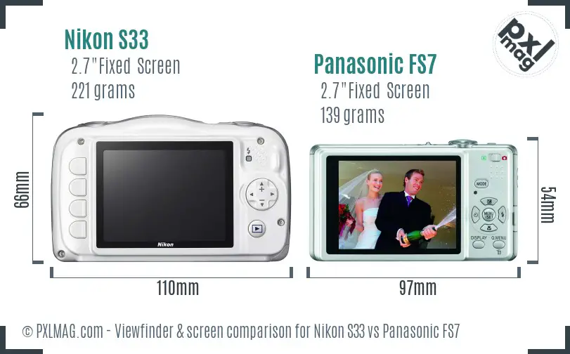 Nikon S33 vs Panasonic FS7 Screen and Viewfinder comparison
