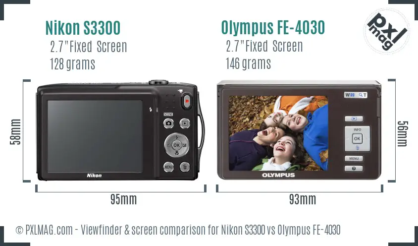 Nikon S3300 vs Olympus FE-4030 Screen and Viewfinder comparison Nikon S3300 vs Olympus FE-4030 Screen and Viewfinder comparison