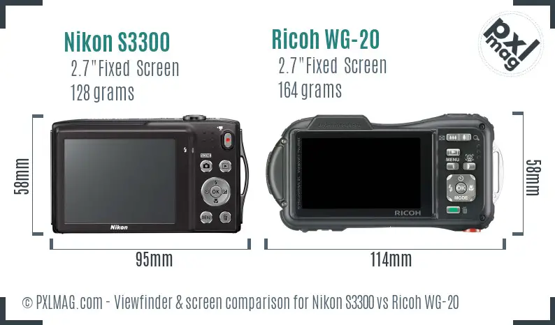 Nikon S3300 vs Ricoh WG-20 Screen and Viewfinder comparison Nikon S3300 vs Ricoh WG-20 Screen and Viewfinder comparison