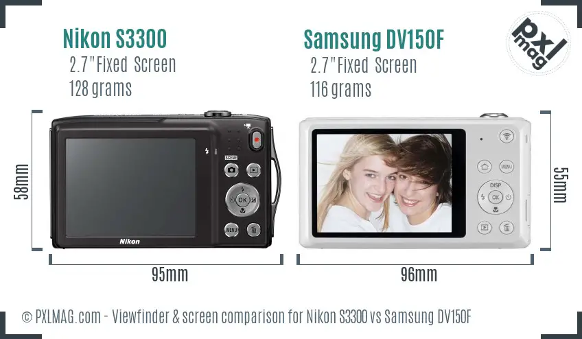 Nikon S3300 vs Samsung DV150F Screen and Viewfinder comparison