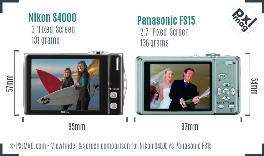 Nikon S4000 vs Panasonic FS15 Screen and Viewfinder comparison