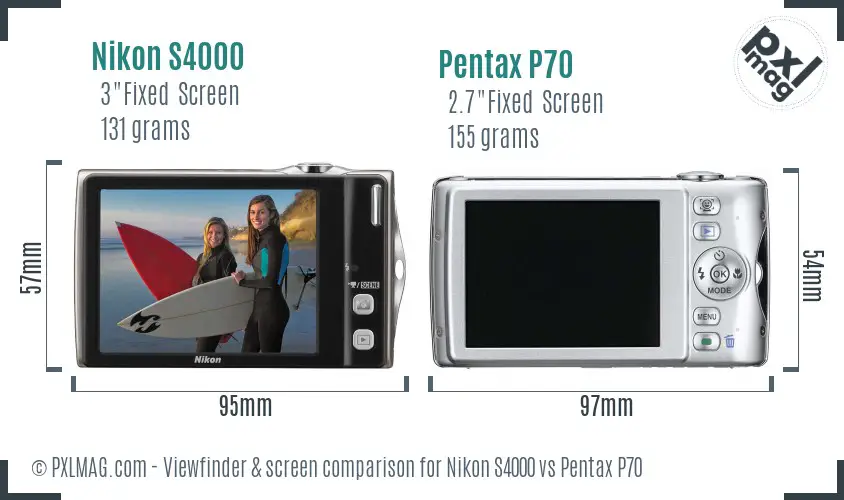 Nikon S4000 vs Pentax P70 Screen and Viewfinder comparison