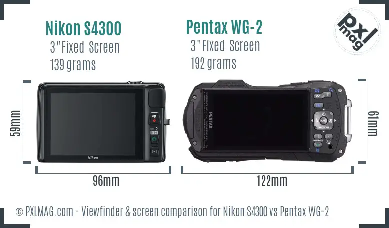 Nikon S4300 vs Pentax WG-2 Screen and Viewfinder comparison