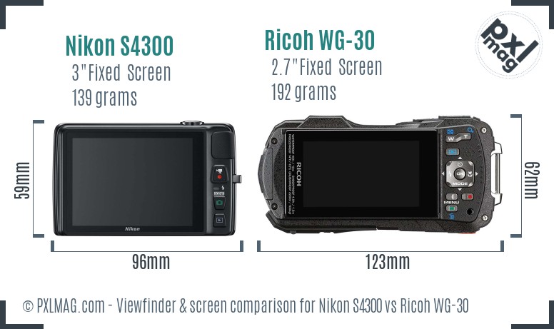 Nikon S4300 vs Ricoh WG-30 Screen and Viewfinder comparison