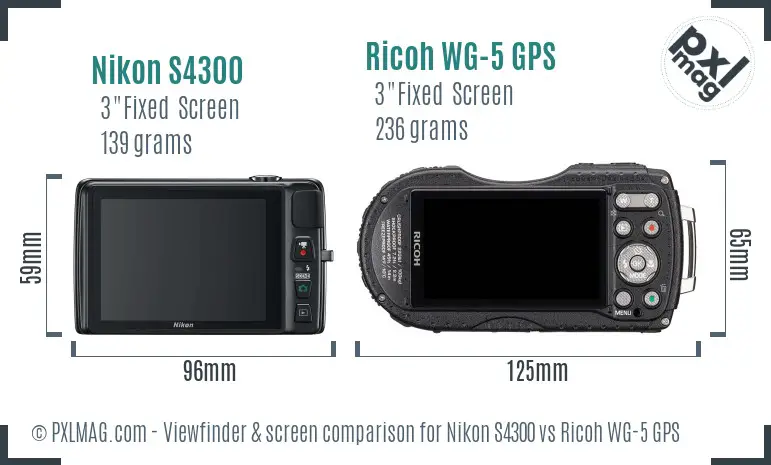 Nikon S4300 vs Ricoh WG-5 GPS Screen and Viewfinder comparison