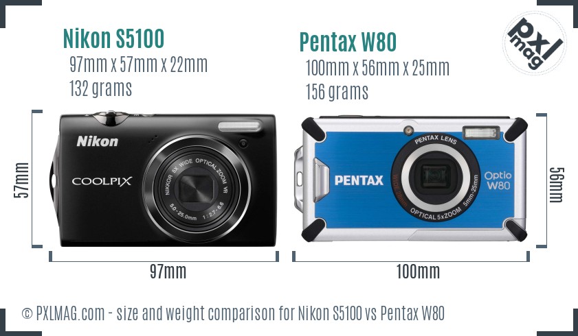 Nikon S5100 vs Pentax W80 size comparison Nikon S5100 vs Pentax W80 size comparison