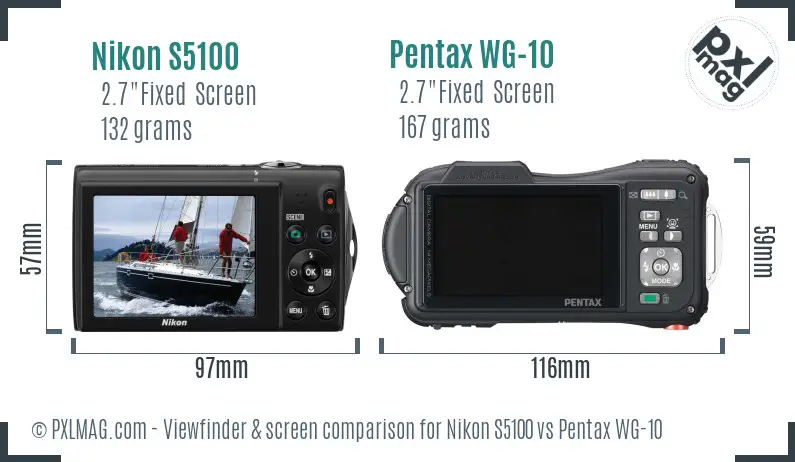 Nikon S5100 vs Pentax WG-10 Screen and Viewfinder comparison
