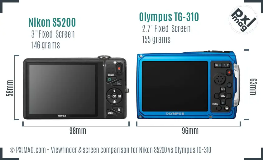 Nikon S5200 vs Olympus TG-310 Screen and Viewfinder comparison