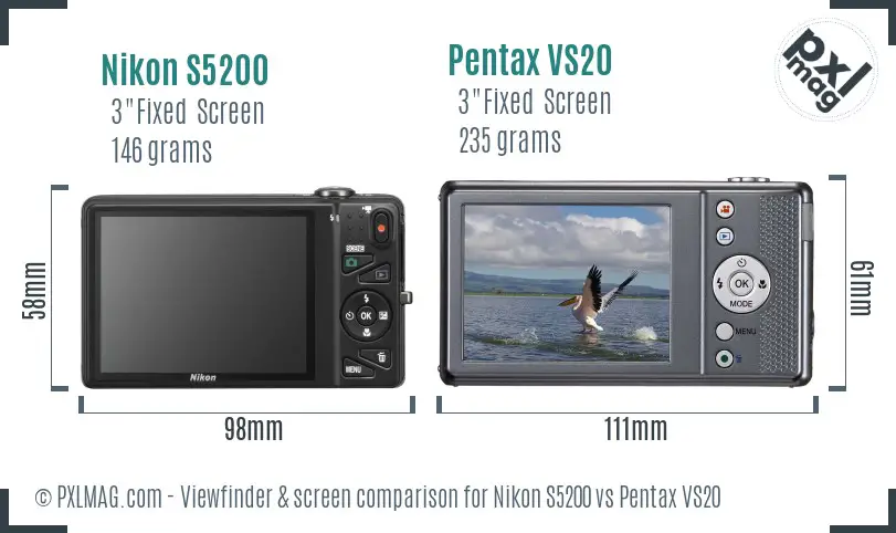 Nikon S5200 vs Pentax VS20 Screen and Viewfinder comparison