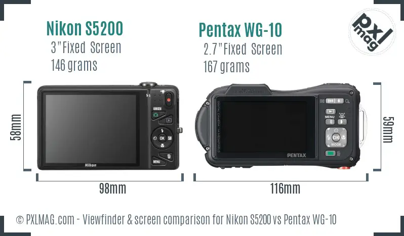 Nikon S5200 vs Pentax WG-10 Screen and Viewfinder comparison