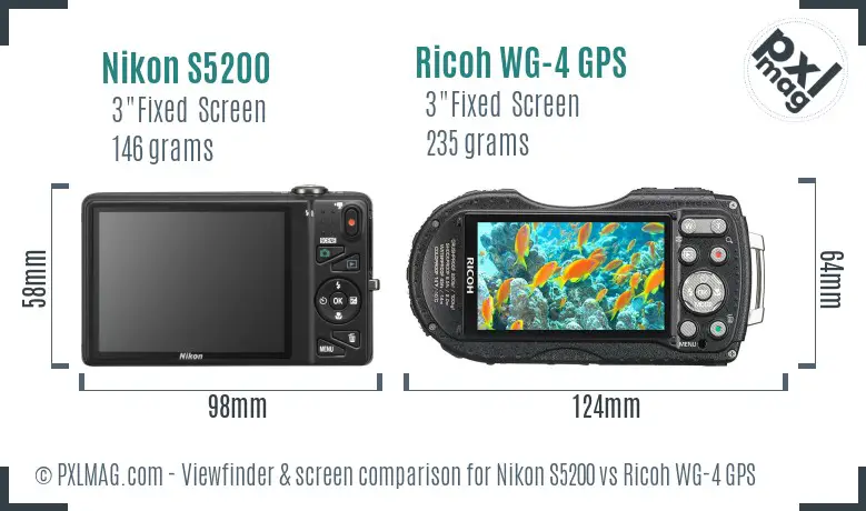 Nikon S5200 vs Ricoh WG-4 GPS Screen and Viewfinder comparison