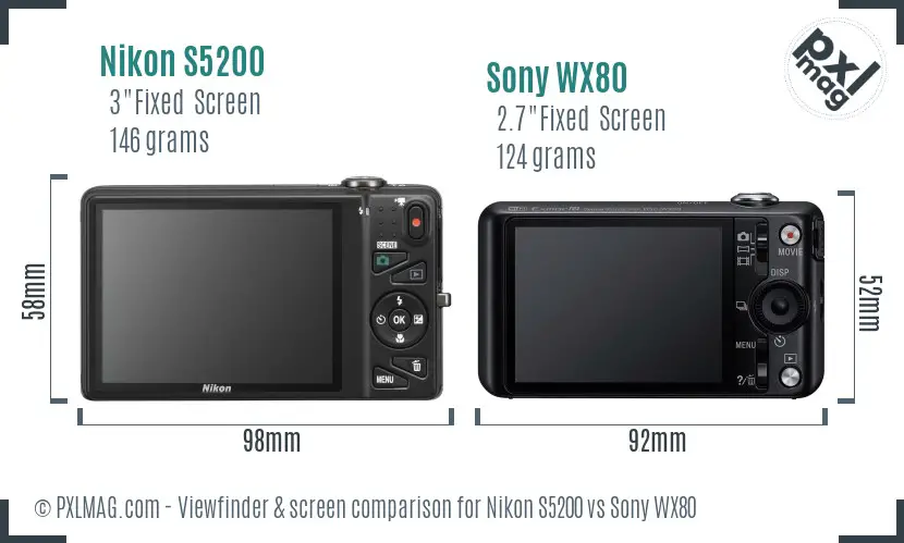Nikon S5200 vs Sony WX80 Screen and Viewfinder comparison Nikon S5200 vs Sony WX80 Screen and Viewfinder comparison