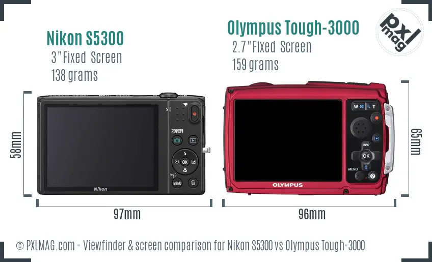 Nikon S5300 vs Olympus Tough-3000 Screen and Viewfinder comparison