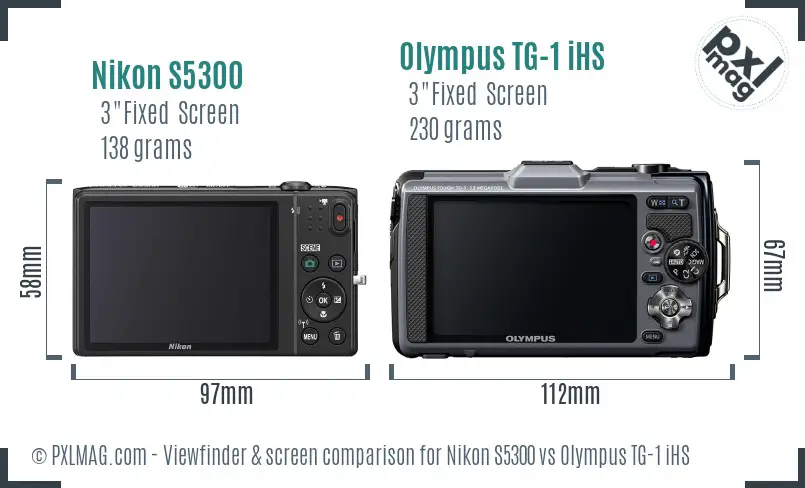 Nikon S5300 vs Olympus TG-1 iHS Screen and Viewfinder comparison