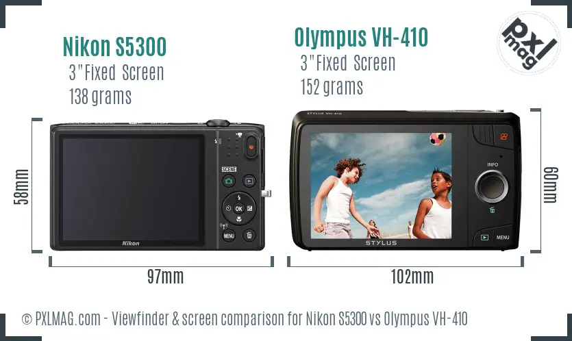 Nikon S5300 vs Olympus VH-410 Screen and Viewfinder comparison
