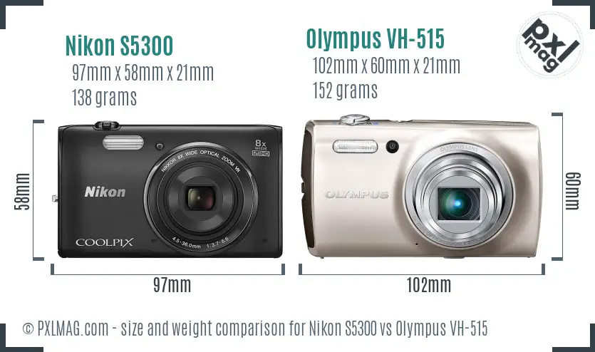 Nikon S5300 vs Olympus VH-515 size comparison Nikon S5300 vs Olympus VH-515 size comparison