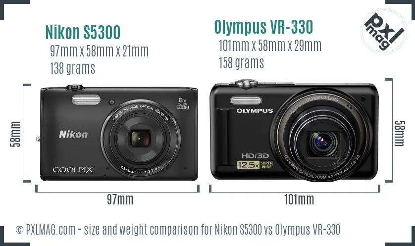 Nikon S5300 vs Olympus VR-330 size comparison Nikon S5300 vs Olympus VR-330 size comparison
