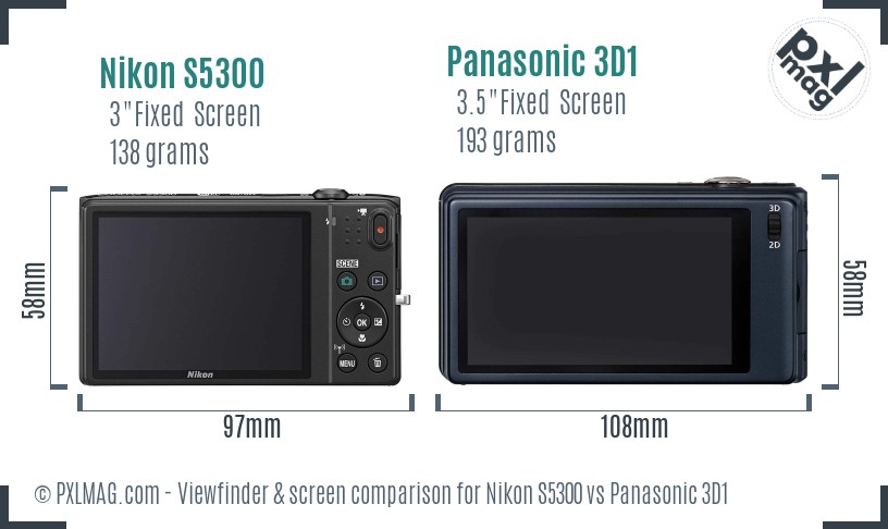 Nikon S5300 vs Panasonic 3D1 Screen and Viewfinder comparison