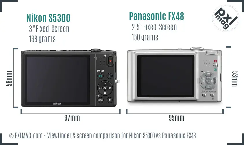 Nikon S5300 vs Panasonic FX48 Screen and Viewfinder comparison