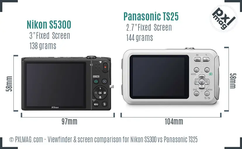 Nikon S5300 vs Panasonic TS25 Screen and Viewfinder comparison