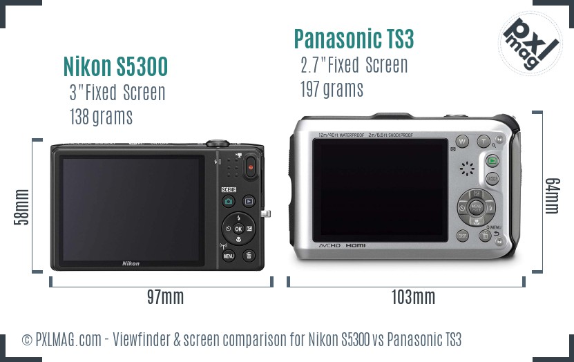 Nikon S5300 vs Panasonic TS3 Screen and Viewfinder comparison