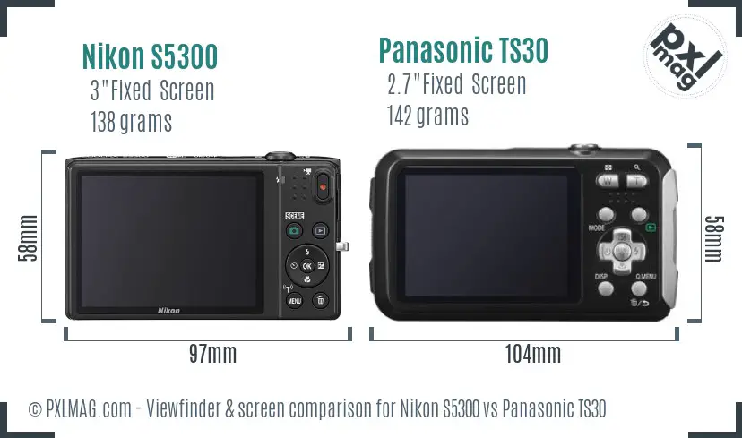Nikon S5300 vs Panasonic TS30 Screen and Viewfinder comparison Nikon S5300 vs Panasonic TS30 Screen and Viewfinder comparison
