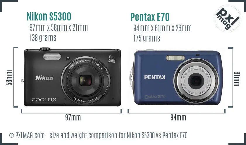 Nikon S5300 vs Pentax E70 size comparison Nikon S5300 vs Pentax E70 size comparison