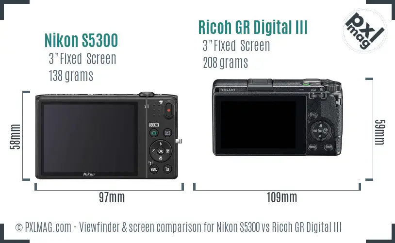 Nikon S5300 vs Ricoh GR Digital III Screen and Viewfinder comparison