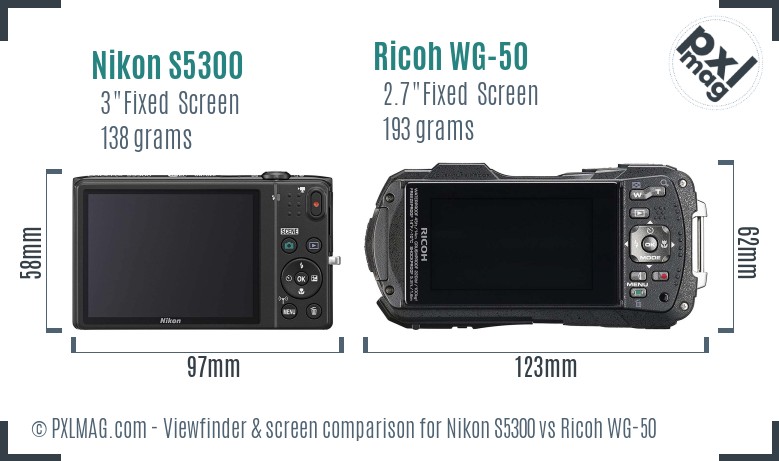 Nikon S5300 vs Ricoh WG-50 Screen and Viewfinder comparison