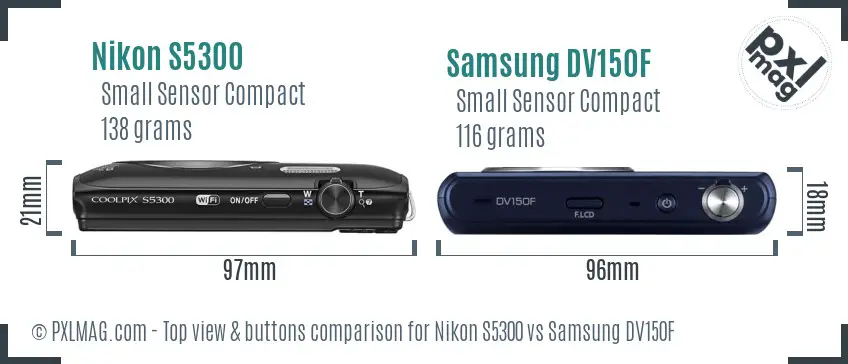 Nikon S5300 vs Samsung DV150F top view buttons comparison Nikon S5300 vs Samsung DV150F top view buttons comparison